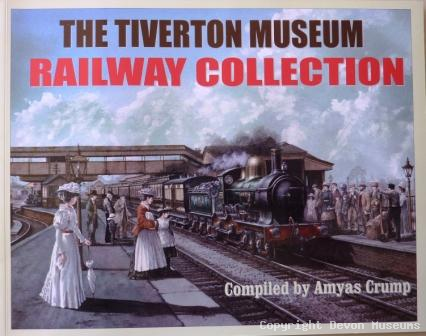 The Tiverton Museum Railway Collection product photo
